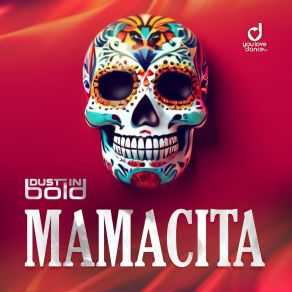 Download track Mamacita (Extended Mix) Dust In Bold