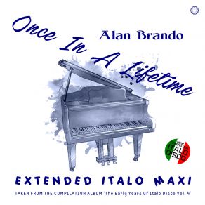 Download track Once In A Lifetime (Extended Vocal NRG Mix) Alan Brando