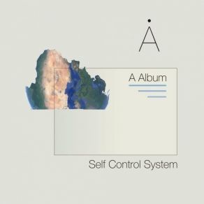 Download track A16 (Original Mix) Self Control System