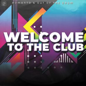 Download track Welcome To The Club Out Of The Drum