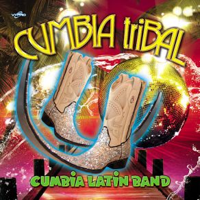 Download track La Cumbia Tribalera Cumbia Latin Band