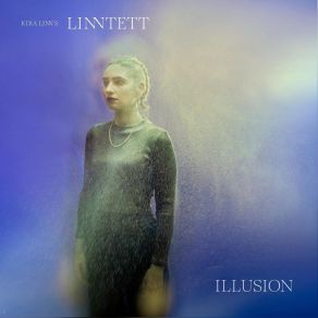 Download track Illusion Kira Linn's Linntett