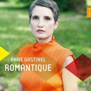 Download track Sonatina In D Major Op. 137, No. 1 D. 384: Andante Anne GastinelFranz Schubert, Claire Désert