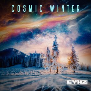 Download track Cosmic Winter Eyhz