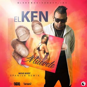 Download track Muevete (Shake Body) (Spanish Remix) El Ken