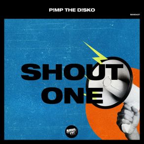 Download track Shout One (Extended Mix) P! Mp The D! Sko