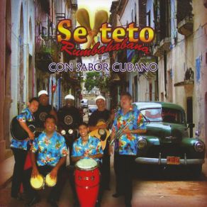 Download track Con La Punta Del Pie (La Gloria Matancera) Sexteto Rumbahabana