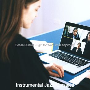 Download track High Class Ambience For WFH Instrumental Jazz Classics