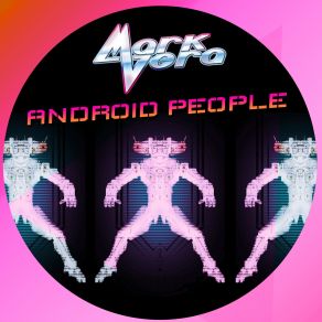 Download track Android People (Low Battery Mix) Mark Vera