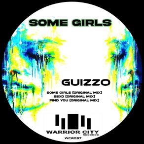 Download track Some Girls Guizzo