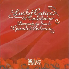 Download track Solamente Uma Vez (Nana Caymmi) Lucho GaticaNana Caymmi