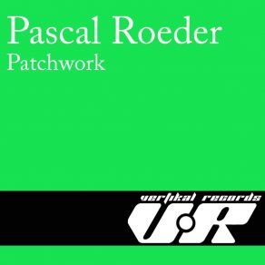 Download track Patchwork Pascal Roeder