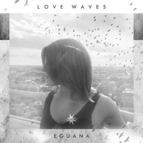 Download track Teach Us To Love Eguana