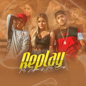 Download track Replay MC Zaquin