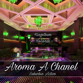 Download track Aroma A Chanel Suburbio Activo