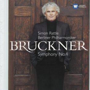 Download track Symphony No. 4 In E-Flat Major, Romantic II. Andante Quasi Allegretto Simon Rattle, Berliner Philharmoniker