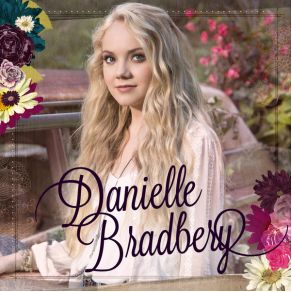 Download track I Will Never Forget You Danielle Bradbery