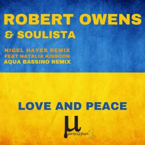 Download track Love And Peace (Aqua Bassino Remix) SoulistaAqua Bassino