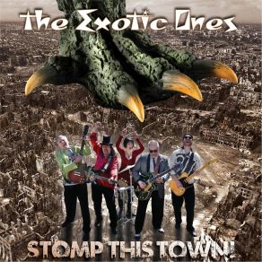 Download track Stomp This Town The Exotic Ones