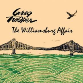 Download track When You're Not Here Greg Trooper