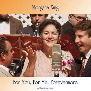 Download track You're Not So Easy To Forget (Remastered 2021) Morgana King