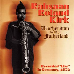 Download track Lush Life Roland Kirk