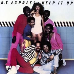 Download track Just Cant Stop Dancin B. T. Express