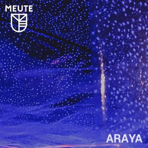 Download track Araya Meute