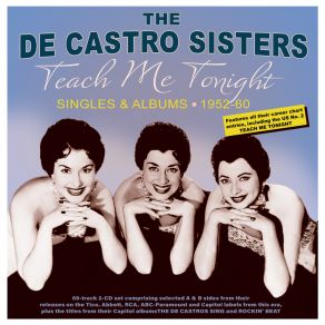 Download track Who Are They To Say De Castro Sisters