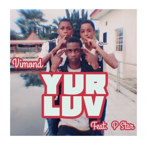 Download track Yur Luv P-Star