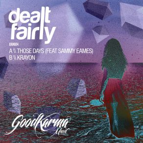 Download track Those Days Dealt FairlySammy Eames