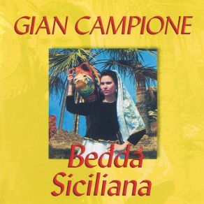 Download track Fusti Tu Lu Primu Amuri Gian Campione