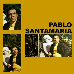 Download track A Fuego Lento (Remasterizado) Pablo Santamaría