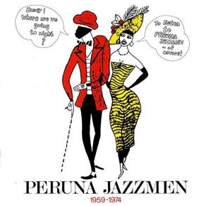 Download track Where Did You Stay Last Night Peruna Jazzmen