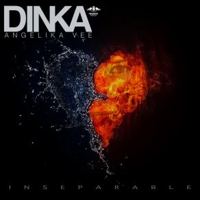 Download track Inseparable (Club Mix) Dinka, Angelika Vee