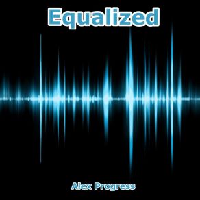 Download track Energetic Tech (Equalized Remix) Alex Progress