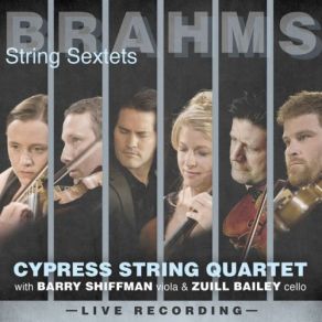 Download track String Sextet No. 1 In B-Flat Major, Op. 18: II. Andante Ma Moderato Zuill Bailey, Cypress String Quartet, Barry Shiffman