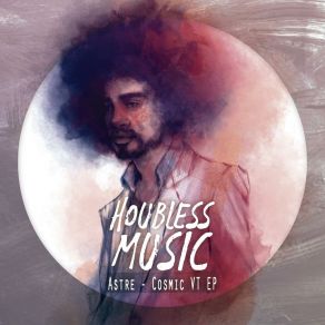 Download track Cosmic VT 01 (Carlos De La Ruiz Remix) AstréCarlos De La Ruiz