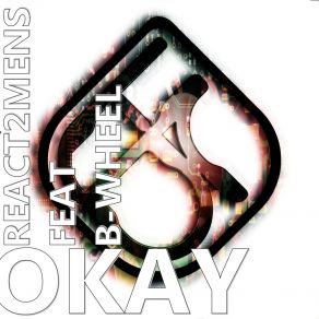 Download track Okay B-WheelReact2mens