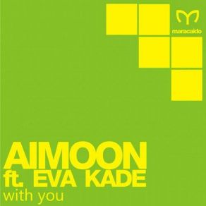 Download track With You (Ronski Speed Dub) Aimoon, Eva Kade