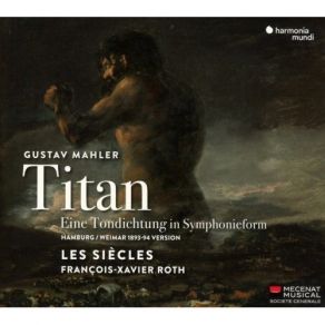 Download track 1. TITAN Eine Tondichtung In Symphonieform In Zwei Teilen Und Fünf Sätzen Für Großes Orchester. Die Titel Stammen Aus Dem Hamburger Programm Vom 27. Oktober 1893: ERSTER THEIL. I. Frühling Und Kein Ende Einleitung Und Allegro Comodo Gustav Mahler