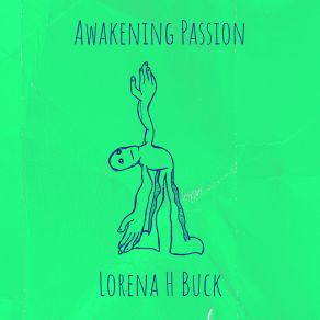 Download track Awakening Passion Lorena H Buck