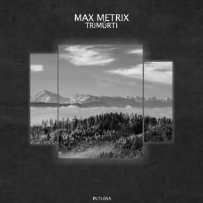 Download track Lens Clouds Max Metrix