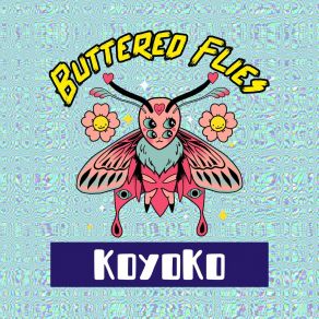 Download track Butter Fingers KoyoKo