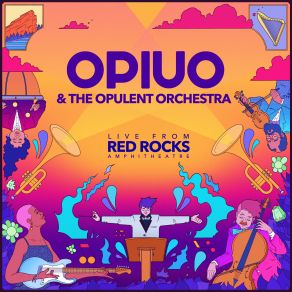 Download track On Your Side (Live From Red Rocks Amphitheatre) Opiuo, The Opulent Orchestra