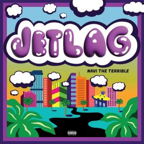 Download track JETLAG Navi The Terrible