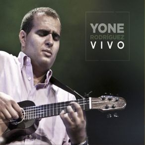 Download track El Baile Del Vivo (En Directo) Yone Rodriguez