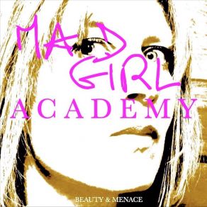 Download track We Walk Among Them Mad Girl Academy