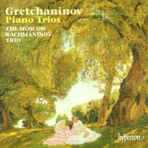 Download track Grechaninov - Piano Trio # 1 In C Minor, Op. 38 - 1. Allegro Passionato The Moscow Rachmaninov Trio