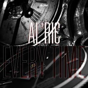 Download track Every Time Al'Ric